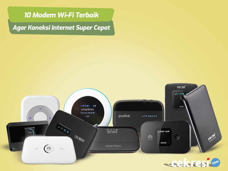 10 Modem Wi-Fi Terbaik Agar Koneksi Internet Super Cepat