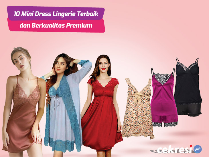 10 Rekomendasi Mini Dress Lingerie Terbaik dan Berkualitas Premium