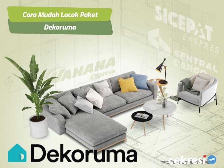 Cara Mudah Lacak Paket Dekoruma