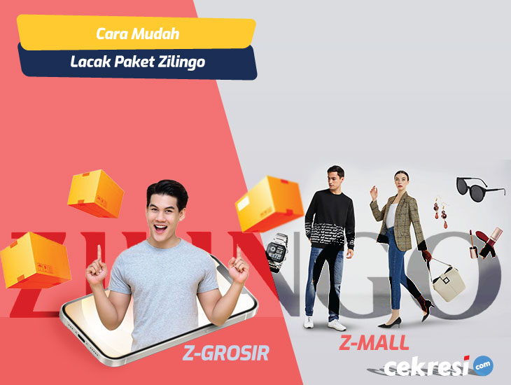 Cara Mudah Lacak Paket Zilingo