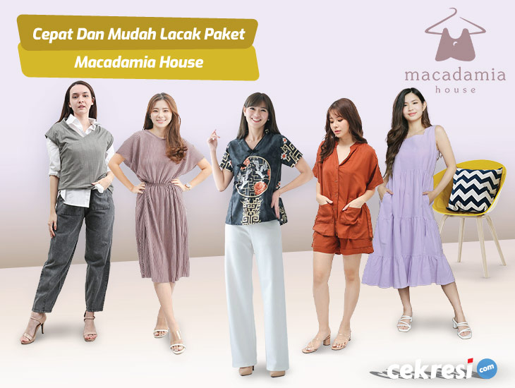 Cepat Dan Mudah Lacak Paket Macadamia House