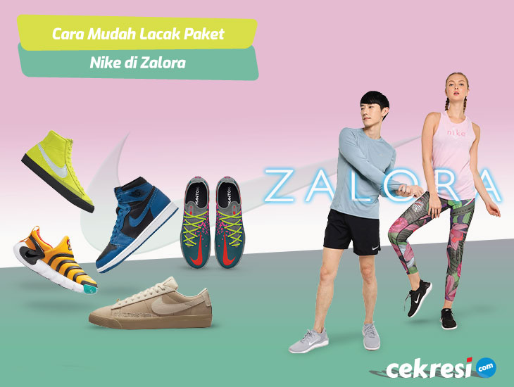 Cara Mudah Lacak Paket Nike di Zalora
