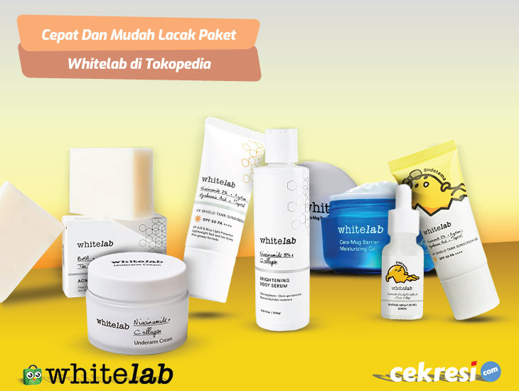 Cepat Dan Mudah Lacak Paket Whitelab di Tokopedia